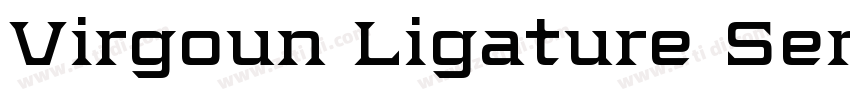 Virgoun Ligature Ser字体转换